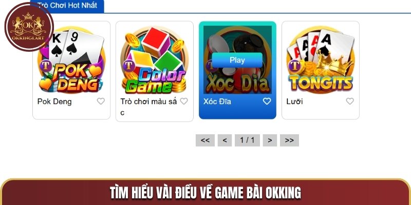 Tìm hiểu vài điều về Game bài OKKING