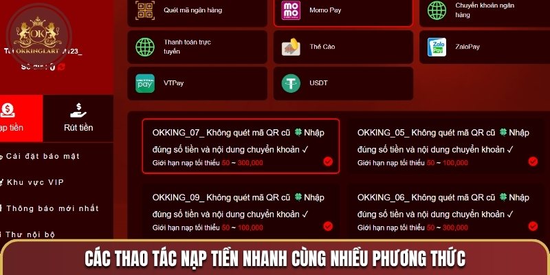 Các thao tác nạp tiền nhanh cùng nhiều phương thức